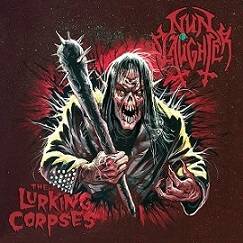 Nunslaughter : Nunslaughter - The Lurking Corpses